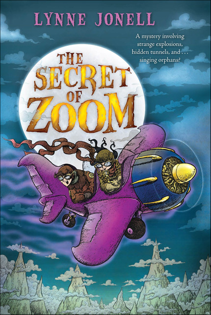 The Secret of Zoom, Lynne Jonell