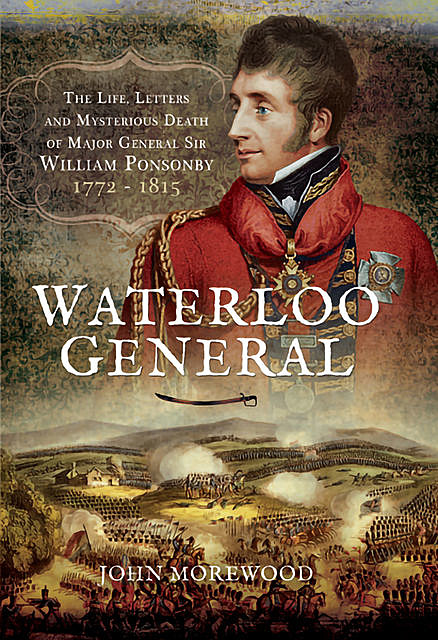 Waterloo General, John Morewood