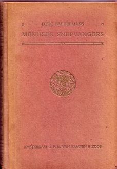 Mijnheer Snepvangers, Lode Baekelmans