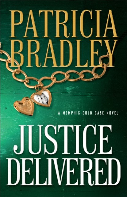 Justice Delivered, Patricia Bradley