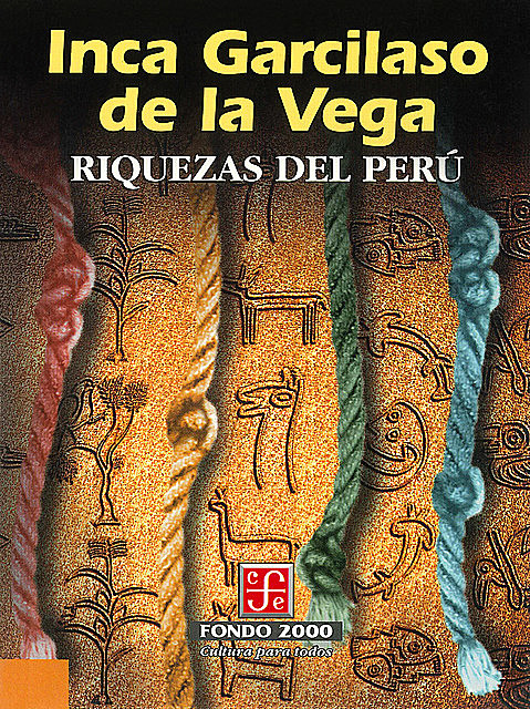 Riquezas del Perú, Inca Garcilaso de la Vega