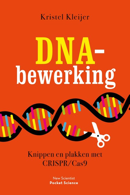 DNA-bewerking, Kristel Kleijer