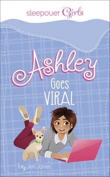Ashley Goes Viral, Jen Jones