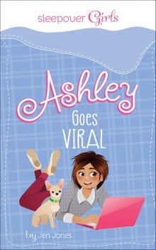 Ashley Goes Viral, Jen Jones