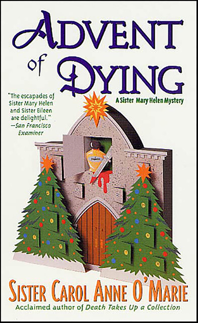 Advent of Dying, Carol Anne O'Marie