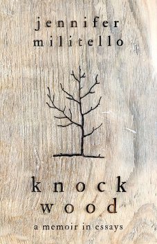 Knock Wood, Jennifer Militello