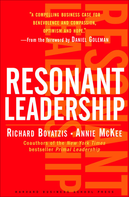 Resonant Leadership, Annie McKee, Richard Boyatzis