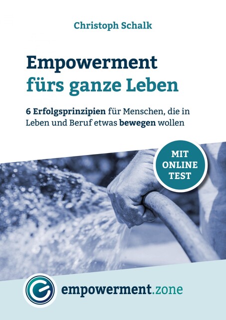 Empowerment fürs ganze Leben, Christoph Schalk