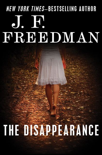 The Disappearance, J.F. Freedman