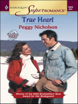 True Heart, Peggy Nicholson