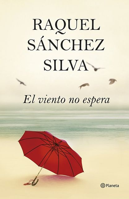 El viento no espera, Raquel Sánchez Silva