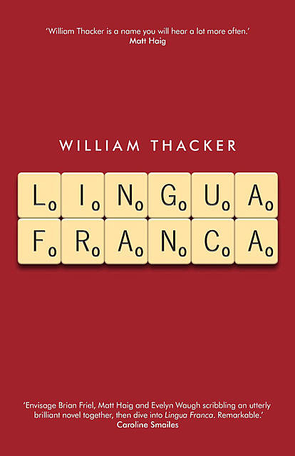 Lingua Franca, William Thacker