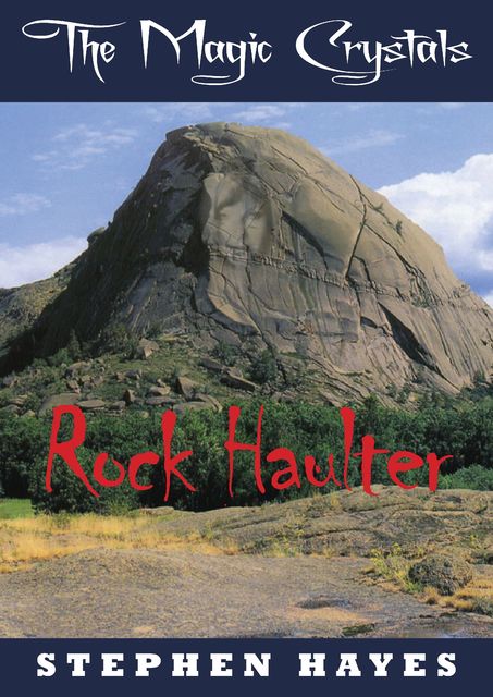 Rock Haulter, Stephen Hayes