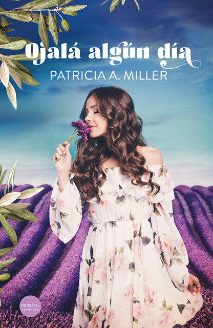 Ojalá algún día, Patricia Miller