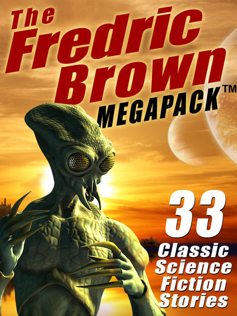The Fredric Brown Megapack, Fredric Brown