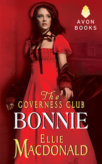 The Governess Club: Bonnie, Ellie Macdonald