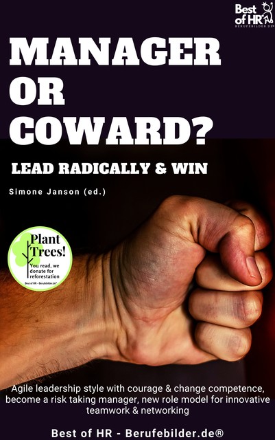 Manager or Coward? Lead Radically & Win, Simone Janson