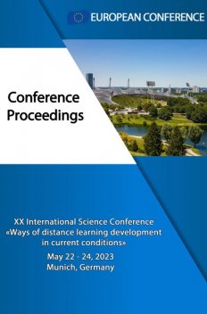 WAYS OF DISTANCE LEARNING DEVELOPMENT IN CURRENT CONDITIONS, European Conference