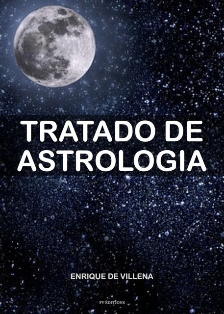 Tratado de astrologia, Enrique de Villena
