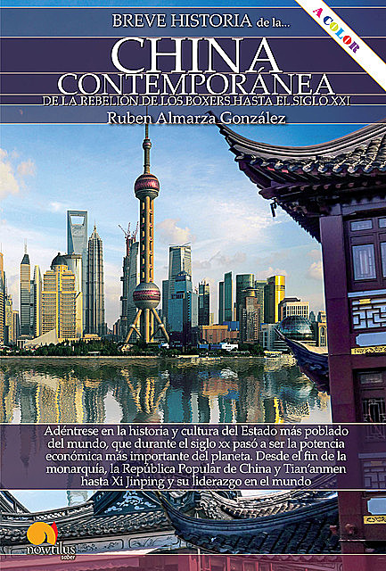 Breve historia de la China contemporánea, Rubén Almarza González