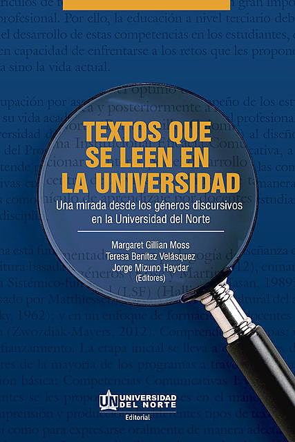 Textos que se leen en la universidad, Margaret Gillian Moss, Teresa Benítez Velásquez y Jorge Mizuno Haydar