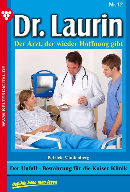 Dr. Laurin Classic 12 – Arztroman, Patricia Vandenberg