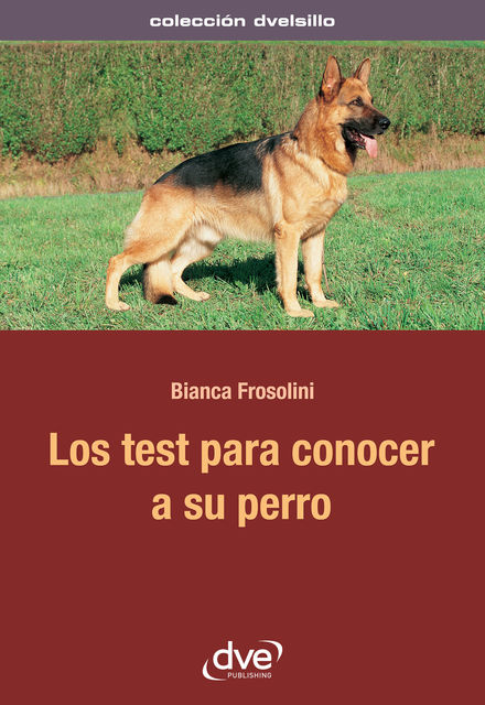 Los test para conocer a su perro, Bianca Frosolini