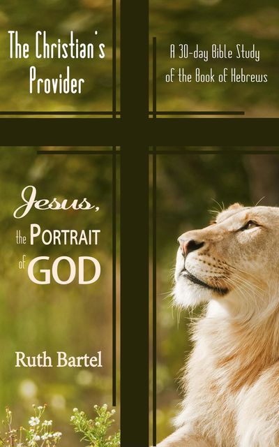 The Christian's Provider, Ruth Bartel