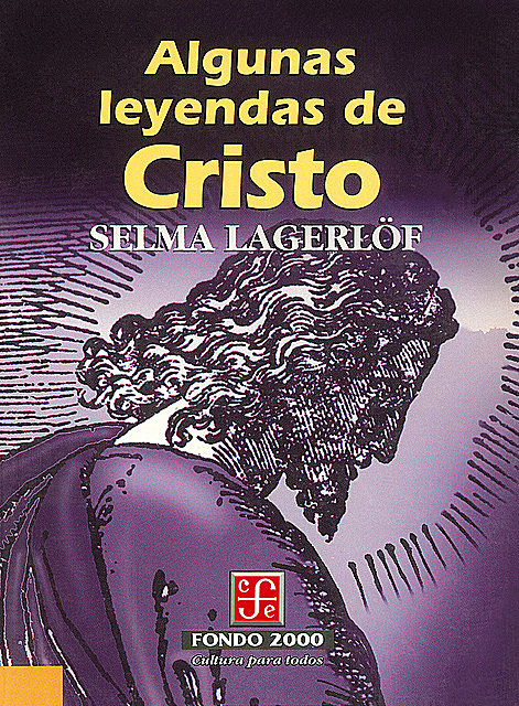 Algunas leyendas de Cristo, Selma Lagerlöf, Rodolfo J. Slaby