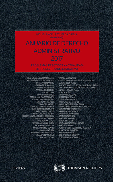 Anuario de Derecho Administrativo 2017, Miguel Ángel Recuerda Girela