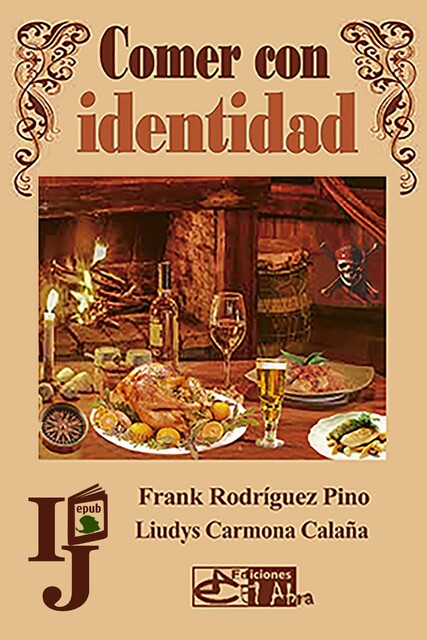 Comer con identidad, Luidys Carmona Calaña