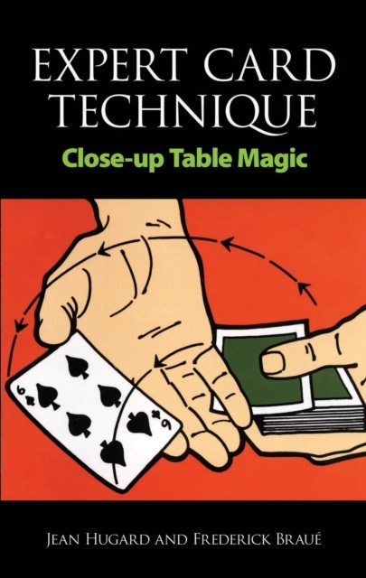 Expert Card Technique, Jean Hugard, Frederick Braué