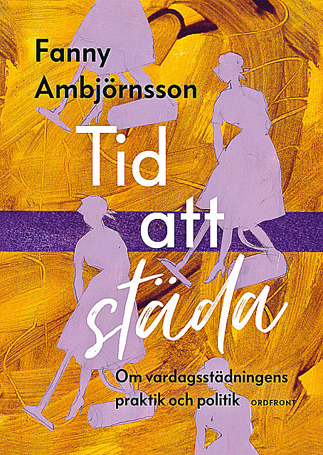 Tid att städa, Fanny Ambjörnsson