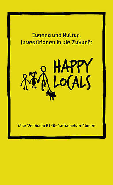 Happy Locals, Annette Katharina Ochs, Dimitri Hegemann