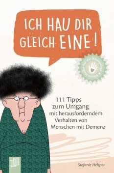 Ich hau dir gleich eine, Stefanie Helsper