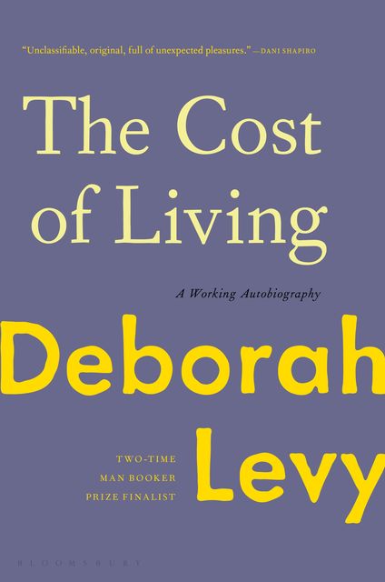 The Cost of Living, Deborah Levy