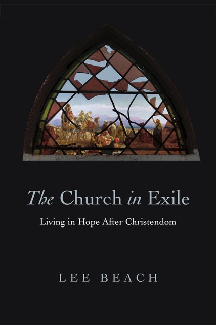 The Church in Exile, Lee Beach