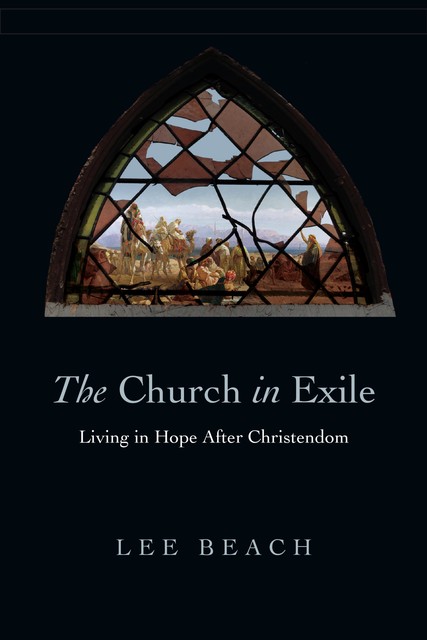 The Church in Exile, Lee Beach