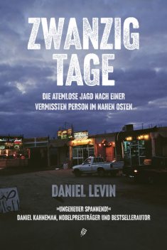 Zwanzig Tage, Daniel Levin