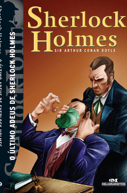 O último adeus de Sherlock Holmes, Arthur Conan Doyle