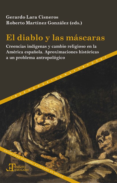 El diablo y las máscaras, Roberto González, Gerardo Lara Cisneros