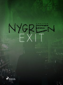 Exit, Christer Nygren