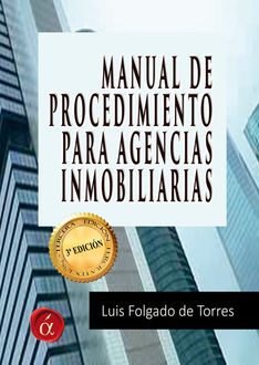 Manual de procedimiento para agencias inmobiliarias, Luis Folgado de Torres