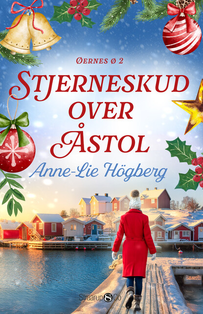 Stjerneskud over Åstol, Anne-Lie Högberg