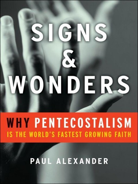 Signs and Wonders, Paul Alexander