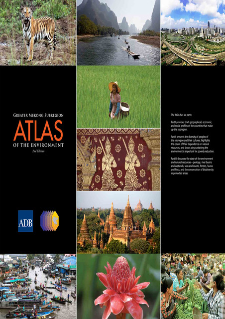Greater Mekong Subregion Atlas of the Environment, Asian Development Bank