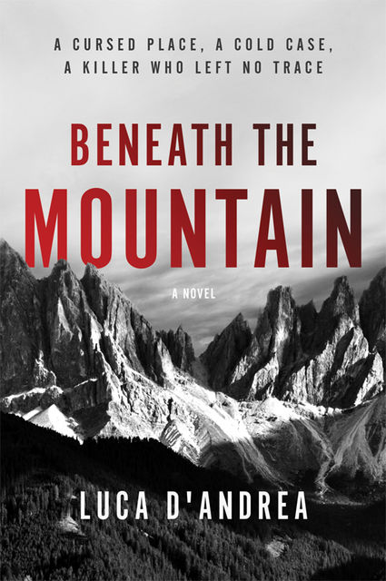 Beneath the Mountain, Luca D'Andrea