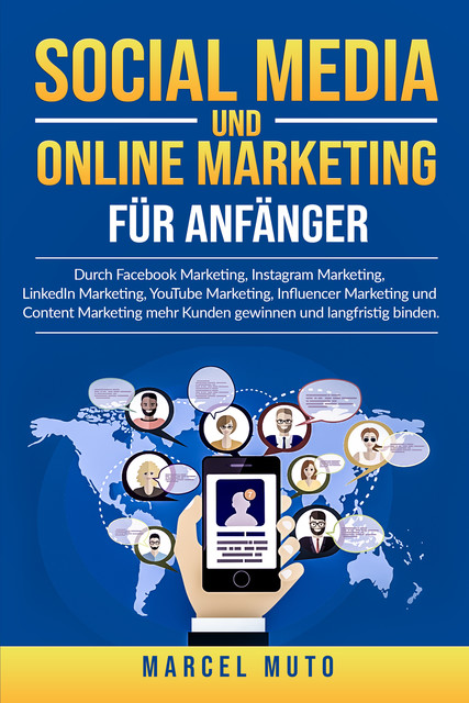 Social Media und Online Marketing für Anfänger, Marcel Muto