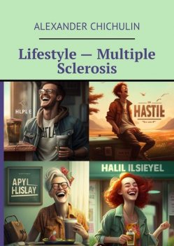 Lifestyle — Multiple Sclerosis, Alexander Chichulin