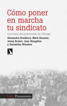 Cómo poner en marcha tu sindicato, Alexandra Bradbury